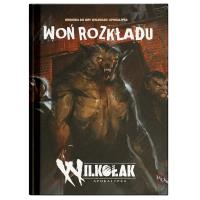 Woń rozkładu - Podręcznik dodatkowy do Wilkołaka. Wydawca: Alis Games. SmakLiter.pl Opakowanie Woń rozkładu - Podręcznik dodatkowy do Wilkołaka