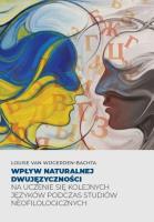 Wpływ naturalnej dwujęzyczności na uczenie się.... Autor: Louise van Wijgerden-Bachta. SmakLiter.pl Okładka książki Wpływ naturalnej dwujęzyczności na uczenie się...