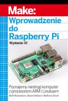 Wprowadzenie do Raspberry Pi. Autor: Richardson Matt, Shawn Wallace, Wolfram Donat. SmakLiter.pl Okładka książki Wprowadzenie do Raspberry Pi