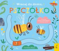 Okładka książki Wracaj do domu, pszczółko