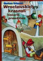 Wrocławskich krasnali historie prawdziwe. Autor: Mariusz Urbanek. SmakLiter.pl Okładka książki Wrocławskich krasnali historie prawdziwe