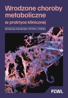 Okładka książki Wrodzone choroby metaboliczne w praktyce klinicznej