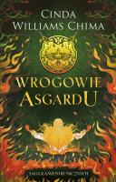 Wrogowie Asgardu. Saga Kamieni Runicznych. Tom 2. Autor: Williams Chima Cinda. SmakLiter.pl Okładka książki Wrogowie Asgardu. Saga Kamieni Runicznych. Tom 2