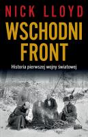 Okładka książki Wschodni front. Historia pierwszej wojny światowej
