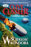 Wściekłość Kondora. Autor: Clive Cussler, Brown Graham. SmakLiter.pl Okładka książki Wściekłość Kondora