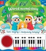 Wśród nocnej ciszy i inne kolędy dla dzieci. Autor:   Praca zbiorowa. SmakLiter.pl Okładka książki Wśród nocnej ciszy i inne kolędy dla dzieci