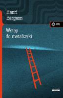 Wstęp do metafizyki wyd. 2. Autor: Bergson Henri. SmakLiter.pl Okładka książki Wstęp do metafizyki wyd. 2