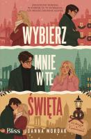 Okładka książki Wybierz mnie w te święta