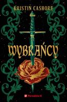 Wybrańcy T.1 Siedem królestw. Autor: Cashore Kristin. SmakLiter.pl Okładka książki Wybrańcy T.1 Siedem królestw