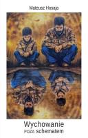 Okładka książki Wychowanie poza schematem