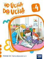 Wychowanie przedszkolne OD UCHA DO UCHA 5-latki poziom 3 cześć 4 Karty aktywności. Autor: Stalmach-Tkacz Anna, Karina Mucha. SmakLiter.pl Okładka książki Wychowanie przedszkolne OD UCHA DO UCHA 5-latki poziom 3 cześć 4 Karty aktywności