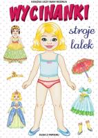Okładka książki Wycinanki. Stroje lalek. Cuda z papieru