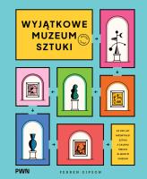 Okładka książki Wyjątkowe Muzeum Sztuki