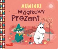 Okładka książki Wyjątkowy prezent. Muminki. Książeczki kartonowe. Muminki. Książeczki kartonowe