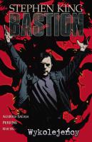 Wykolejeńcy. Bastion. Tom 4. Autor: King Stephen. SmakLiter.pl Okładka książki Wykolejeńcy. Bastion. Tom 4