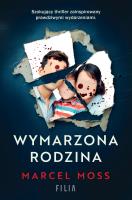 Wymarzona rodzina. Autor: MARCEL MOSS. SmakLiter.pl Okładka książki Wymarzona rodzina