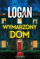 Wymarzony dom. Autor: T.M. Logan. SmakLiter.pl Okładka książki Wymarzony dom