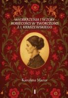 Okładka książki Wyobrażenia i wzory kobiecości w twórczości...