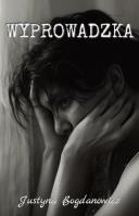 Wyprowadzka. Autor: Bogdanowicz Justyna. SmakLiter.pl Okładka książki Wyprowadzka