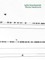 Wyrazy współczucia. Autor: Szychowiak Julia. SmakLiter.pl Okładka książki Wyrazy współczucia
