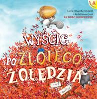 Okładka książki Wyścig po Złotego Żołędzia wyd. 4
