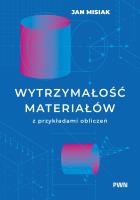Okładka książki Wytrzymałość materiałów z przykładami obliczeń