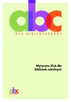 Wytyczne IFLA dla bibliotek szkolnych. Autor: Opracowanie zbiorowe. SmakLiter.pl Okładka książki Wytyczne IFLA dla bibliotek szkolnych