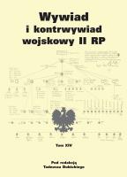 Wywiad i kontrwywiad wojskowy II RP - tom XIV. Autor: Dubicki Tadeusz. SmakLiter.pl Okładka książki Wywiad i kontrwywiad wojskowy II RP - tom XIV