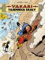 Okładka książki Yakari. Tajemnica skały. Tom 25