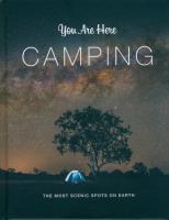 You Are Here: Camping. Wydawca: Chronicle Books. SmakLiter.pl Opakowanie You Are Here: Camping