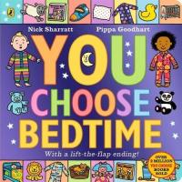 You Choose Bedtime. Autor: Goodhart Pippa. SmakLiter.pl Okładka książki You Choose Bedtime
