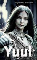Yuul. Autor: Krzysztof Chałupczyński. SmakLiter.pl Okładka książki Yuul