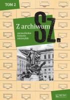 Z archiwum Sz. Tom 2 szczecińskie historie niezwykłe. Autor: Opracowanie zbiorowe. SmakLiter.pl Okładka książki Z archiwum Sz. Tom 2 szczecińskie historie niezwykłe