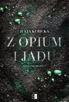 Okładka książki Z opium i jadu. Słodki smak trucizny. Tom 4