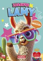 Zabawne lamy. Kolorowanka z naklejkami. Autor: Katarzyna Salamon. SmakLiter.pl Okładka książki Zabawne lamy. Kolorowanka z naklejkami