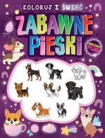 Okładka książki Zabawne pieski. Koloruj i świeć! (naklejki fluo świecące w ciemności!)