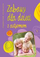 Okładka książki Zabawy dla dzieci z autyzmem