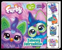 Okładka książki Zabawy futrzaków. Furby. Zagraj ze mną
