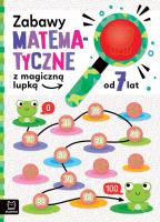 Zabawy matematyczne z magiczną lupką od 7 lat. Autor: Bator Agnieszka. SmakLiter.pl Okładka książki Zabawy matematyczne z magiczną lupką od 7 lat