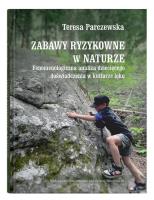 Okładka książki Zabawy ryzykowne w naturze