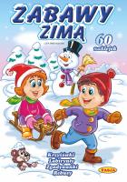 Zabawy zimą. Autor: Kruszewski Włodzimierz, Ernest Błędowski. SmakLiter.pl Okładka książki Zabawy zimą