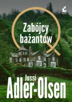 Zabójcy bażantów. Autor: Adler-Olsen Jussi. SmakLiter.pl Okładka książki Zabójcy bażantów