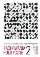 Zachowania polityczne T.2. Autor: Dalton Russell J., Klingemann Hans-Dieter. SmakLiter.pl Okładka książki Zachowania polityczne T.2
