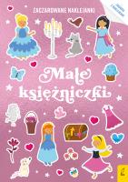 Okładka książki Zaczarowane naklejanki. Małe księżniczki