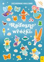 Okładka książki Zaczarowane naklejanki. Radosne wróżki