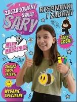 Okładka książki Zaczarowany Świat Sary. Rysowanki i Zabawy