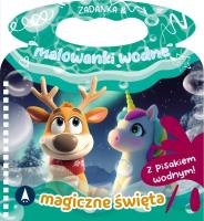 Zadanka & malowanki wodne. Magiczne święta. Autor: Wioleta Żyłowska. SmakLiter.pl Okładka książki Zadanka & malowanki wodne. Magiczne święta