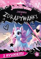 Zadanka & zdrapywanki. Jednorożce. Autor: Monika Ślizowska. SmakLiter.pl Okładka książki Zadanka & zdrapywanki. Jednorożce