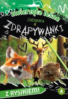 Zadanka & zdrapywanki. Zwierzęta leśne. Autor: Monika Ślizowska. SmakLiter.pl Okładka książki Zadanka & zdrapywanki. Zwierzęta leśne