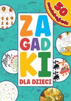 Zagadki dla dzieci - uszkodzone. Autor: Opracowanie zbiorowe. SmakLiter.pl Okładka książki Zagadki dla dzieci - uszkodzone